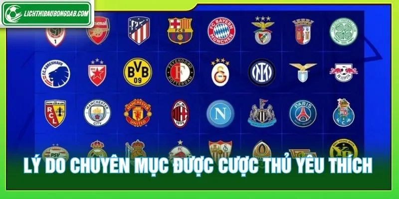 Lý do chuyên mục được cược thủ yêu thích