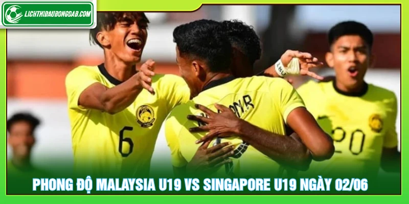 Phong độ Malaysia U19 vs Singapore U19