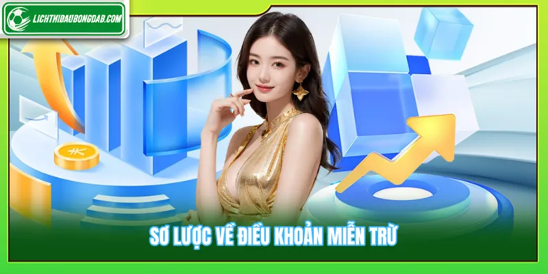 Sơ lược về điều khoản miễn trừ